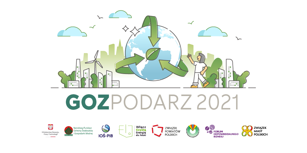 Plakat informacyjny: Trwa konkurs “GOZpodarz 2021” organizowanym przez Pracodawców RP, promującym dobre praktyki związane z ideą Gospodarki Obiegu Zamkniętego! Konkurs skierowany jest do przedsiębiorców, jednostek samorządu terytorialnego oraz innych organizacji.