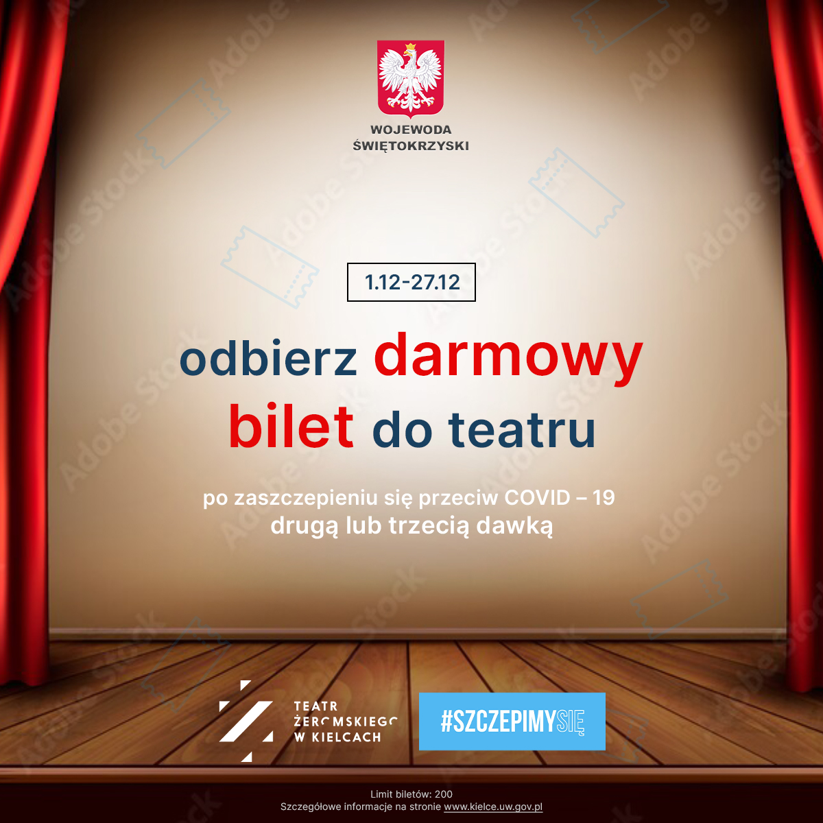 Plakat informacyjny: Odbierz darmowy bilet do teatru po zaszczepieniu się przeciw COVID-19 drugą lub trzecią dawką.