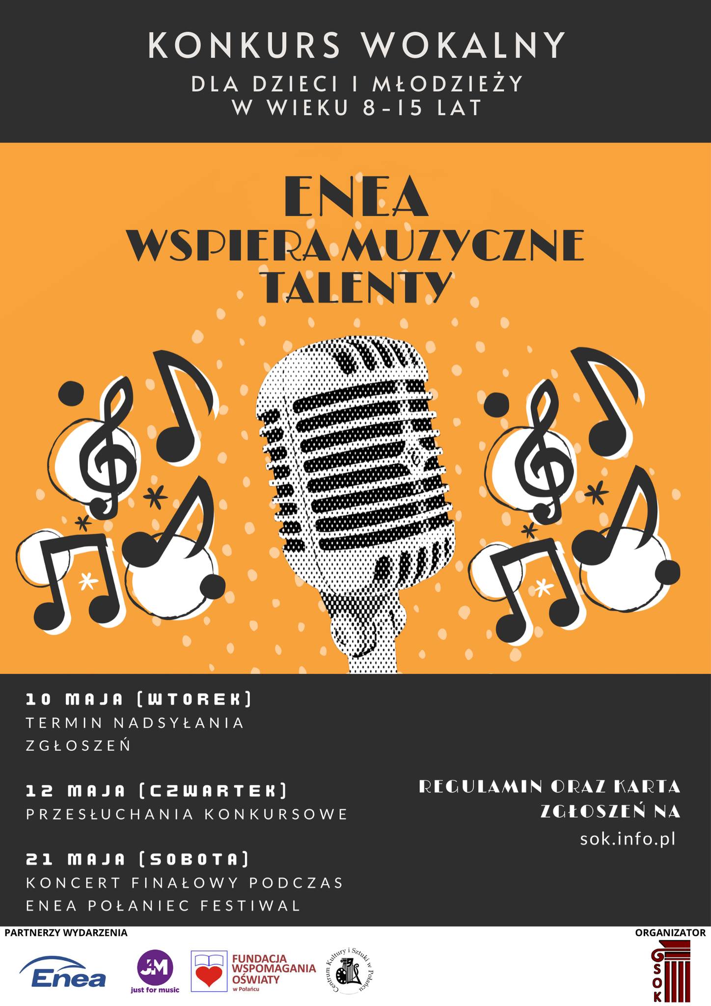 Plakat informacyjny: Weź udział w konkursie wokalnym i zaprezentuj swój talent!. Osoby zakwalifikowane do II etapu wystąpią na dużej scenie podczas koncertu finałowego - „Enea Połaniec Festiwal”. 10 maja - termin nadsyłania zgłoszeń, 12 maja – przesłuchania konkursowe,  21 maja – koncert finałowy.