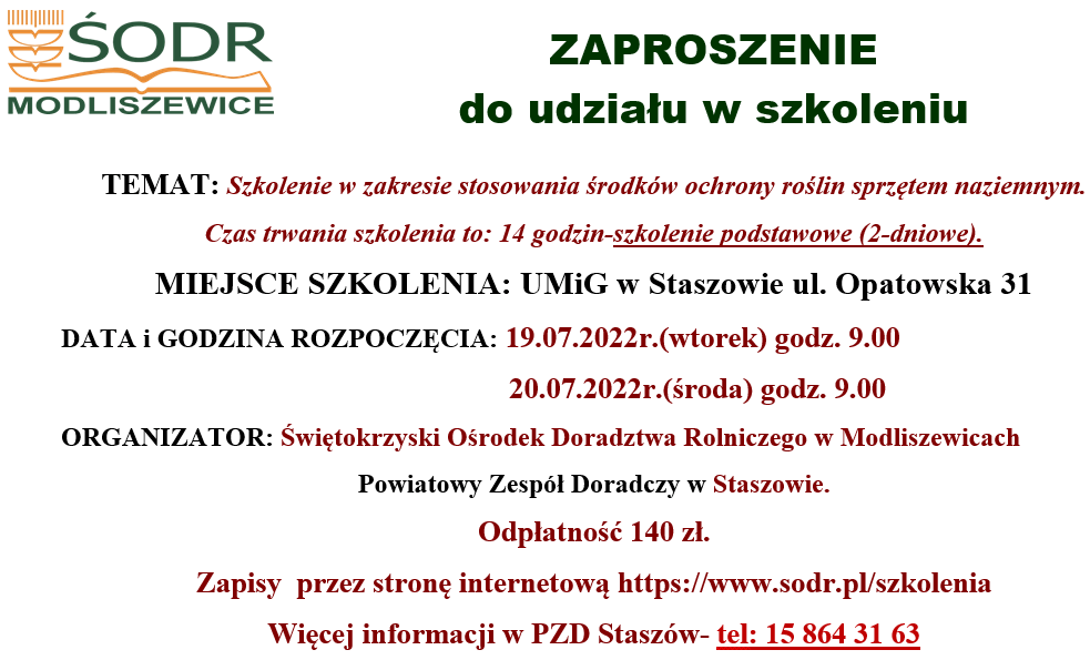 Zaproszenie na szkolenie: Szkolenie w zakresie stosowania środków ochrony roślin sprzętem naziemnym. Czas trwania szkolenia to 14 godzin - szkolenie podstawowe (2-dniowe). Miejsce szkolenia: UMiG w Staszowie ul. Opatowska 31.