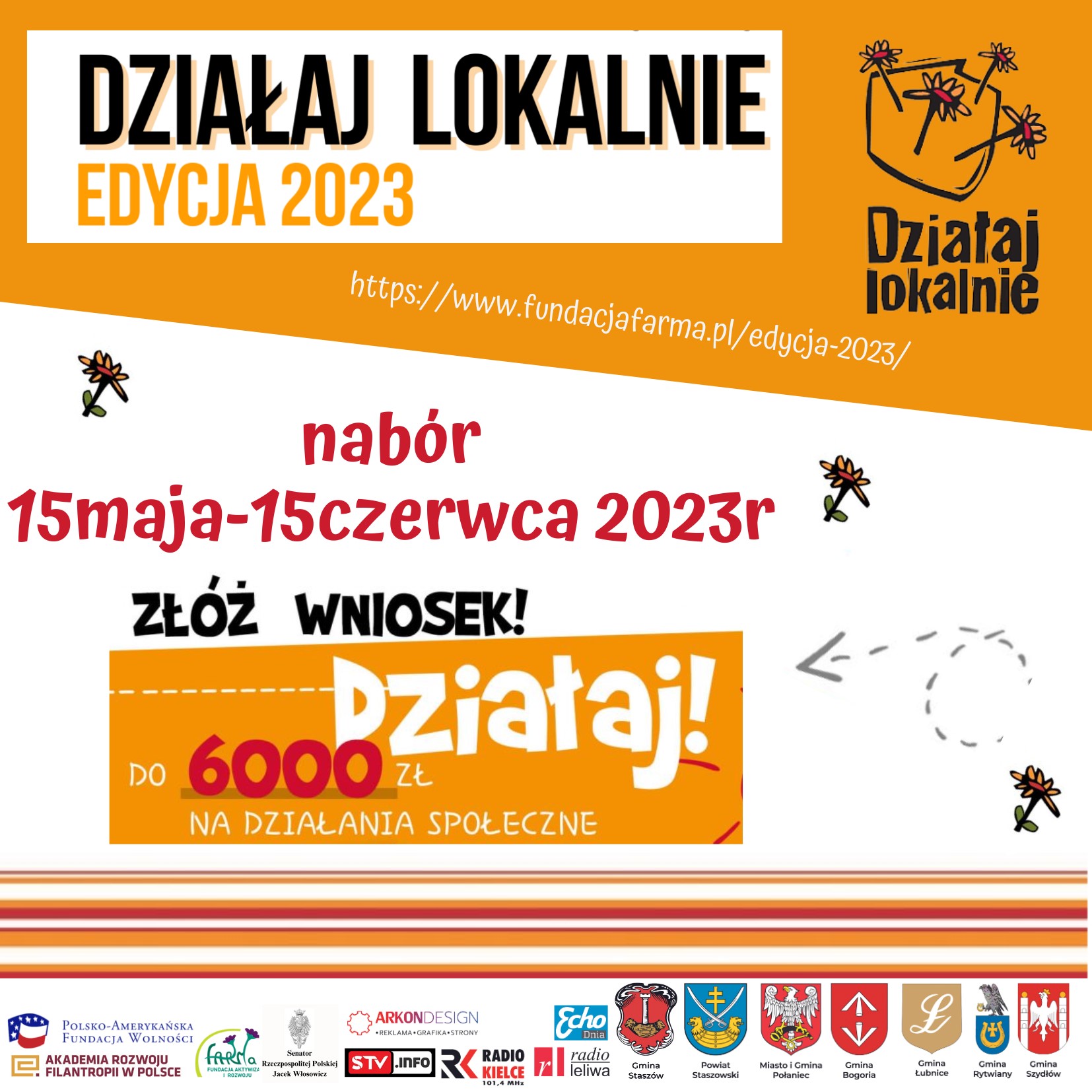 Plakat informacyjny. 15 maja ruszył nabór do 11 edycji Programu Grantowego Działaj Lokalnie 2023 . Masz pomysł na działanie w swojej miejscowości? Chcesz zrobić coś skierowane do społeczności lokalnej?  - Zapraszamy do udziału w programie, nie czekaj - zadziałaj! Wnioski można składać  do 15 czerwca!